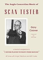 The Anglo Concertina Music of Scan Tester 1953208304 Book Cover