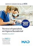  025 T1 TECNICO ESPECIALISTA EN HIGIENE BUCODENTAL SERVICIO CANARIO SALUD