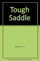 Tough saddle 089340117X Book Cover