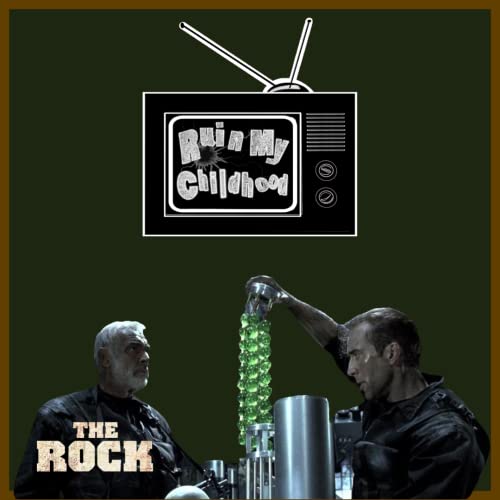 Ruin My Childhood Episode 87: The Rock