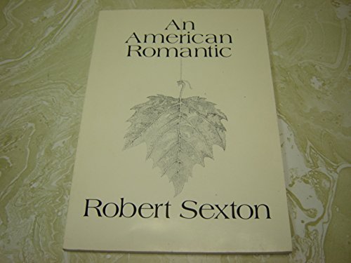 An American Romantic: The Works of Robert Sexton B000733D3Q Book Cover