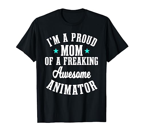 Soy una mamá orgullosa de un animador impresionante Camiseta