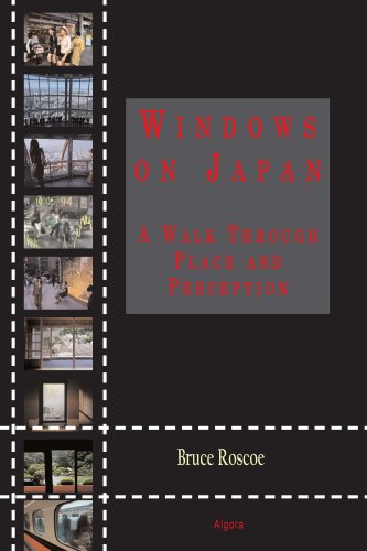 Windows on Japan: A Walk Through Place and Perception