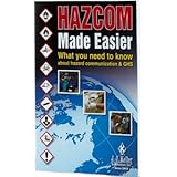 Paperback Hazcom Made Easier : What You Need to Know about Hazard Communication and GHS Book