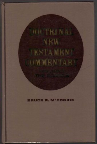 Doctrinal New Testament Commentary: Volume I Th... B001NDQ6OC Book Cover