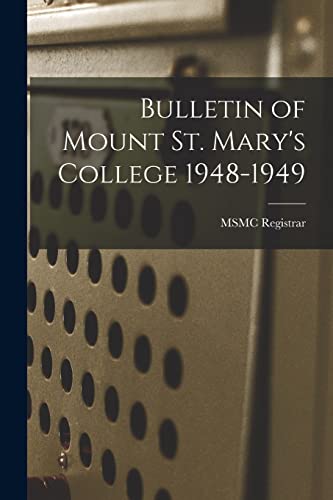 Bulletin of Mount St. Mary's College 1948-1949