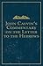 John Calvin's Commentary on the Letter to the Hebrews (Calvin Commentary)