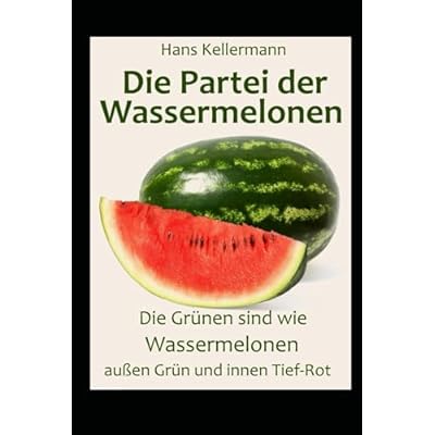 Die Partei der Wassermelonen