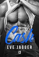 Sexy Bastard. Tom 2. Cash 836574080X Book Cover