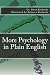More Psychology in Plain English