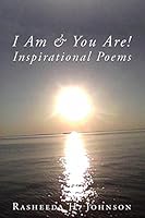 I Am & You Are! Inspirational Poems 1622173546 Book Cover