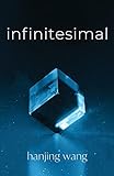 limiti infinitesimi  Infinitesimal: And Other Stories