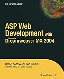 dreamweaver mx 2004 serial  Asp Web Development with Macromedia Dreamweaver Mx 2004 (Expert\'s Voice Books for Professionals by Professionals)