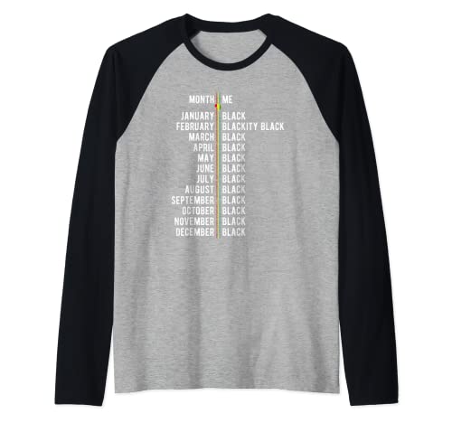Black Every Month Blackity Black Black Black History Month Camiseta Manga Raglan