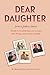 Dear Daughter: From a Fathers Heart: Words to Remind You That Youre Seen, Strong, and You Are Enough.