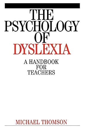 Psychology of Dyslexia: A Handbook for Teachers book cover