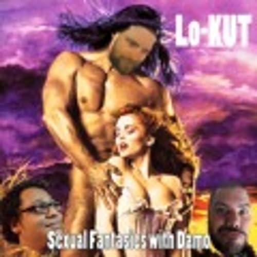 Sexual Fantasies with Damo