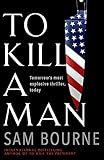 To Kill a Man