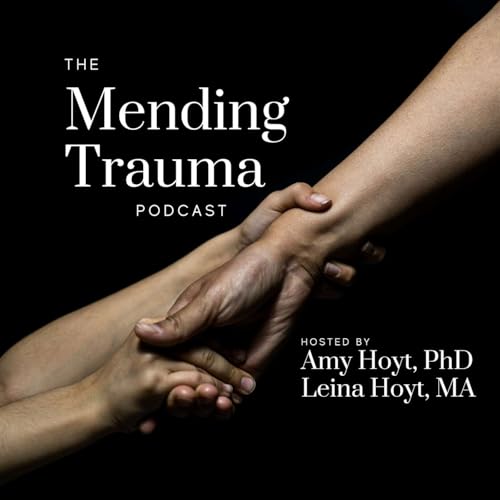 『The Mending Trauma Podcast』のカバーアート