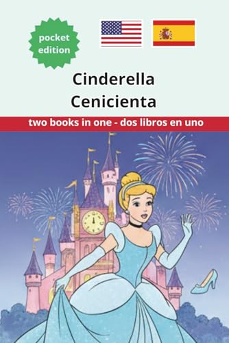 Cenicienta Cinderella Español Inglés Spanish English Bilingüe Bilingual (Bilingual English Spanish)