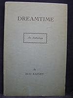 Dreamtime;: An anthology, B00089V0NE Book Cover