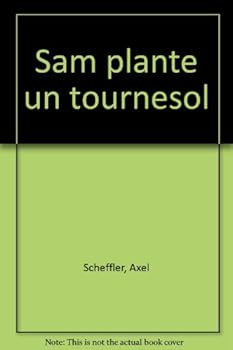Hardcover Sam plante un tournesol (DIVERS ACTIVITES LOISIRS) [French] Book
