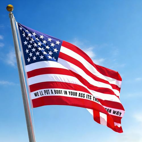 Image of 3x5 FT American Flag - Double-sided printing USA Flag with Bold Quote inchWe'll Put a Boot in Your As s It's the American Way inch,Made of Polyester,Vibrant Colors, Brass Grommets for Outdoor & Indoor Display