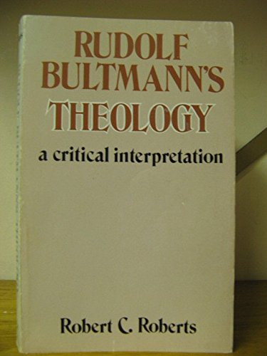 Bultmann Rudolf Bultmann's Theology: Roberts, Robert C.: 9780281029815: Amazon ...