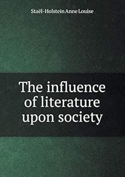 Paperback The influence of literature upon society Book