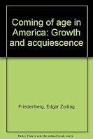 Coming of Age in America B0007FQAXE Book Cover