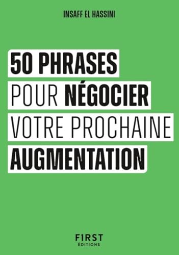livre Le Petit livre - 50 phrases pour négocier votre prochaine augmentation