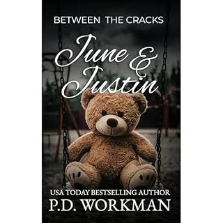 June & Justin Audiobook By P.D. WORKMAN cover art