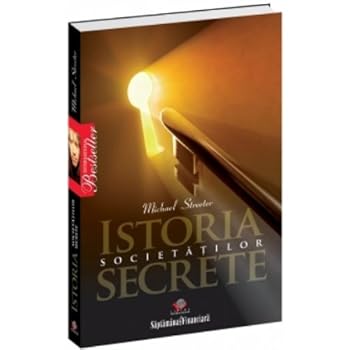 Paperback Istoria Societatilor Secrete Michael Streeter Book