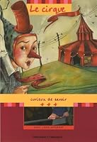 CIRQUE -LE 2895124590 Book Cover