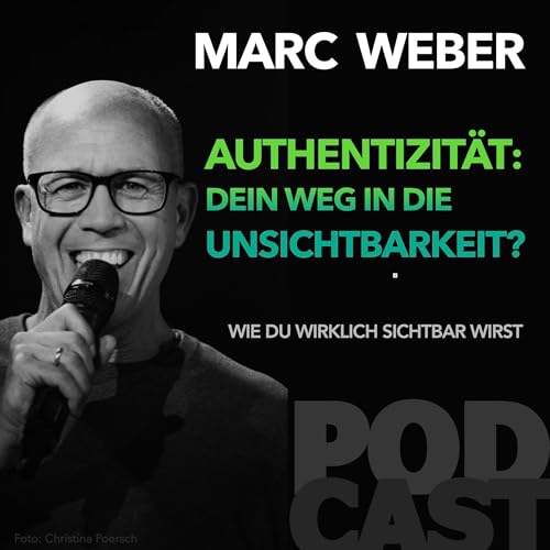 Authentizit&auml;t: Dein Weg in die Unsichtbarkeit?