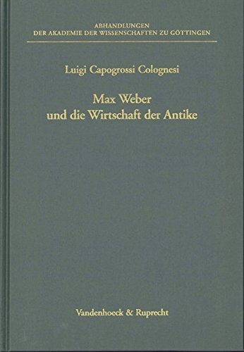 Max Weber Und Die Wirtschaft Der Antike