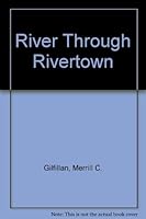 River Through Rivertown 0935724087 Book Cover