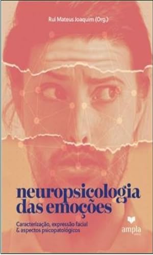 Neuropsicologia das emocoes caracterizacao