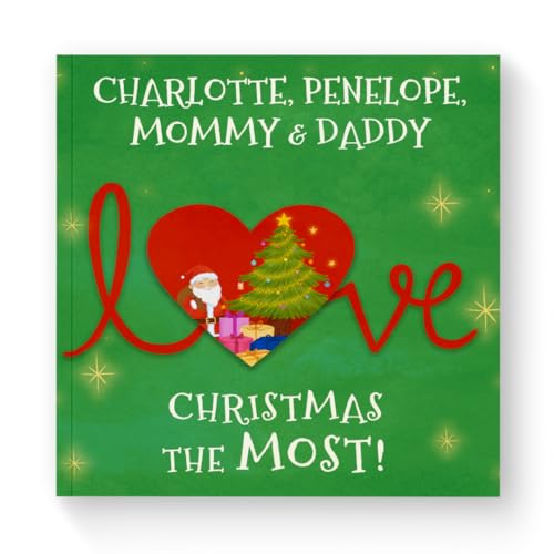 Personalized Christmas Book for the Entire Family – We Love Christmas the Most! – Custom Family Name Holiday Story for Kids, Parents & Grandparents to Read Together - Manimal Tales (8.5" x 8.5")
