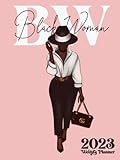 Black Woman 2023 Weekly Planner: African American Black Women planner | At a Glance 12-month Calendar weekly Planner with US Holidays | Dated Daily ... Lists & Notes | (January 2023-December 2023)