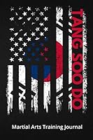 Tang Soo Do Martial Arts Training Journal: Workout Log 1694068404 Book Cover