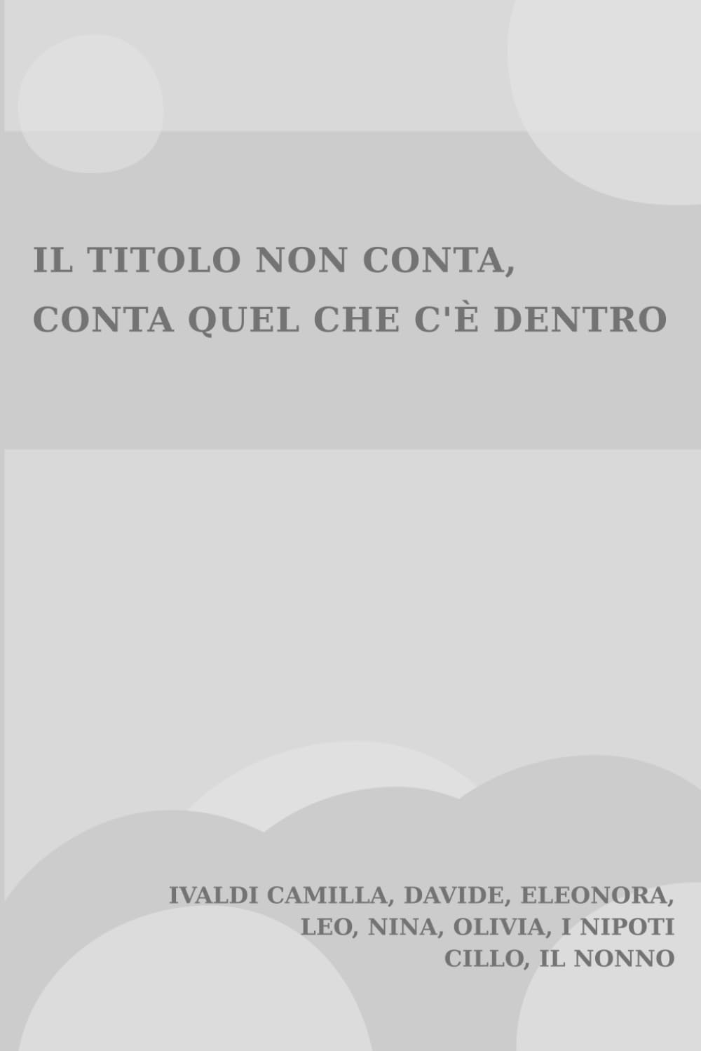 Il titolo non conta, conta quello che c’è dentro