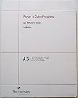 Property Claim Practices AIC 31 Course Guide 1st Edition 0894635336 Book Cover