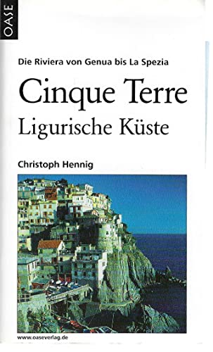 Preisvergleich Produktbild Cinque Terre & Ligurische Küste: Landschaft - Touren - Gastronomie