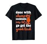 the last day of chemotherapy saying