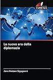  La nuova era della diplomazia