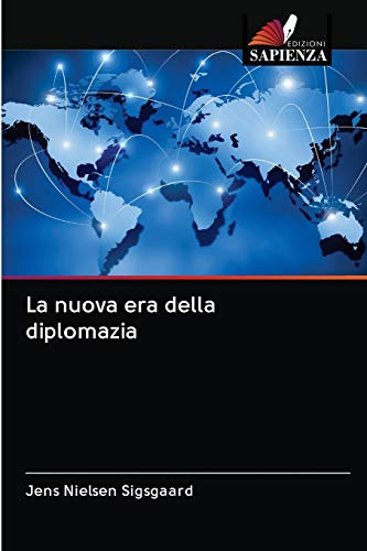  La nuova era della diplomazia