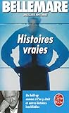  Histoires vraies, tome 1 (Ldp Litterature)