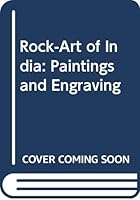 Rock-Art of India: Paintings and Engraving 0391032194 Book Cover