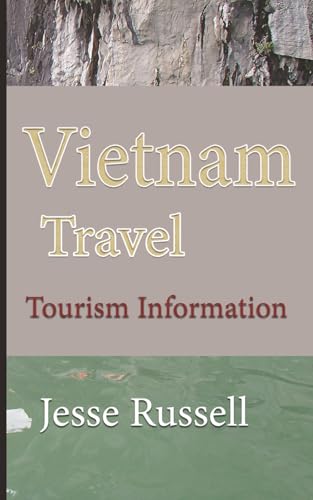 Vietnam Travel: Tourism Information